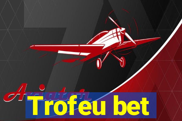 Trofeu bet